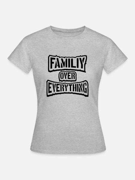 Familiy Over Everything - Frauen T-Shirt - Grau meliert