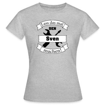 Lass das mal den Sven machen - Frauen T-Shirt - Grau meliert - Vorne - AI Model Female 172 dark (172cm)