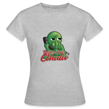 Better call Cthulu - T-shirt Femme - gris chiné - Devant - AI Model Female 172 dark (172cm)