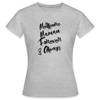 Meilleure maman forever and always - T-shirt Femme - gris chiné - Devant - AI Model Female 172 dark (172cm)