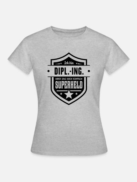 Super Dipl.-Ing. - Frauen T-Shirt - Grau meliert