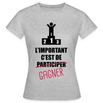 L'important c'est de participer,gagner - T-shirt Femme - gris chiné - Devant - AI Model Female 172 dark (172cm)