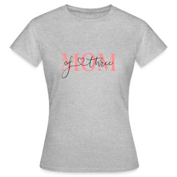 Mom of three! -personalizable - Women's T-Shirt - heather grey - Front - AI Model Female 172 dark (172cm)