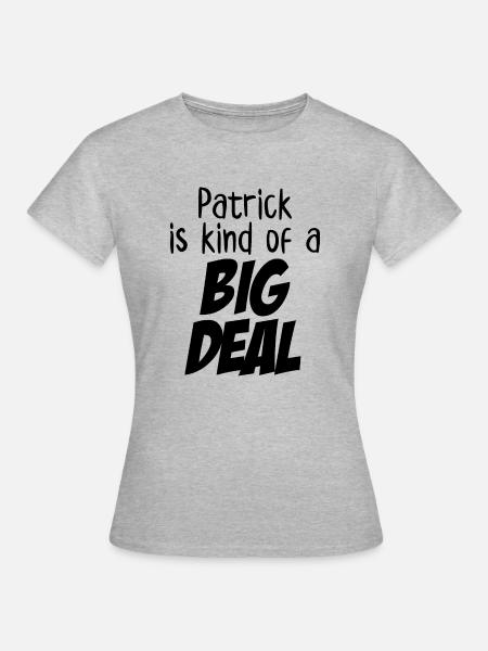 Patrick ist eine große Sache - Frauen T-Shirt - Grau meliert
