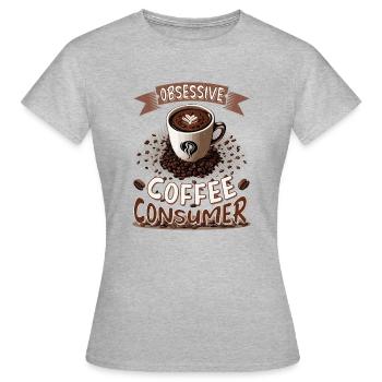 Obsessive coffee consumer - Coffee consumption in the office - Women's T-Shirt - heather grey - Front - AI Model Female 172 dark (172cm)