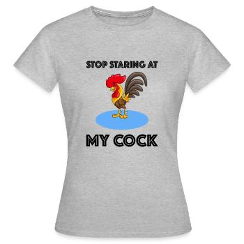 Stop staring at my Cock, Sex Hahn lustige Sprüche - Frauen T-Shirt - Grau meliert - Vorne - AI Model Female 172 dark (172cm)