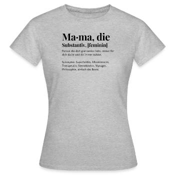 Die Mamma - Frauen T-Shirt - Grau meliert - Vorne - AI Model Female 172 dark (172cm)