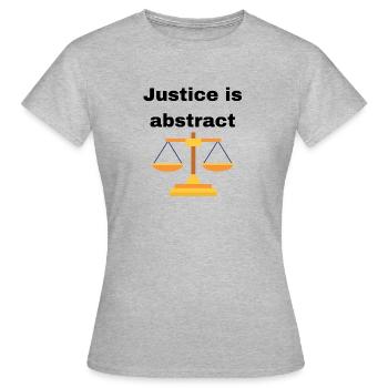 Gerechtigkeit ist abstrakt - Frauen T-Shirt - Grau meliert - Vorne - AI Model Female 172 dark (172cm)