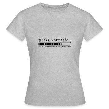 Bitte warten Datei Exfreund wird gelöscht - Frauen T-Shirt - Grau meliert - Vorne - AI Model Female 172 dark (172cm)