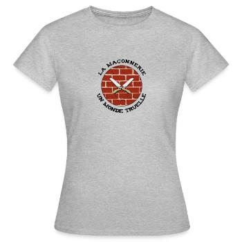 LA MAÇONNERIE, UN MONDE TRUELLE - Jeux de Mots - T-shirt Femme - gris chiné - Devant - AI Model Female 172 dark (172cm)