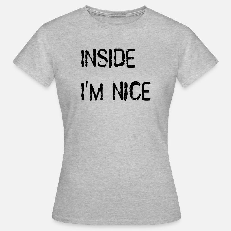 Inside I'm nice. - Women's T-Shirt - heather grey