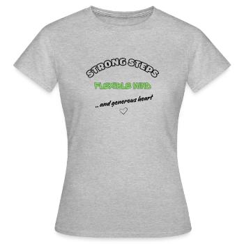 Pas forts, esprit flexible – cœur généreux - T-shirt Femme - gris chiné - Devant - AI Model Female 172 dark (172cm)