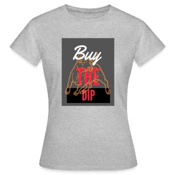 Buy The Dip 4 - Frauen T-Shirt - Grau meliert - Vorne - AI Model Female 172 dark (172cm)