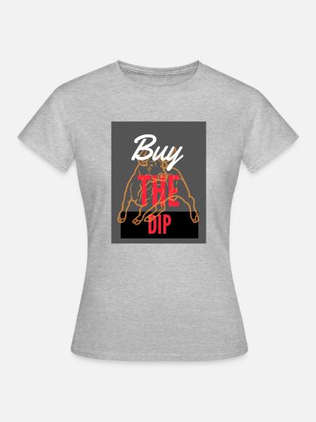 Buy The Dip 4 - Frauen T-Shirt - Grau meliert