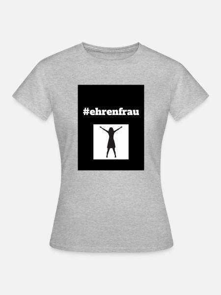 Weibliche Form des Ehrenmannes - Frauen T-Shirt - Grau meliert