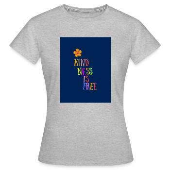 Kindness is free (Positive Designs) - Women's T-Shirt - heather grey - Front - AI Model Female 172 dark (172cm)