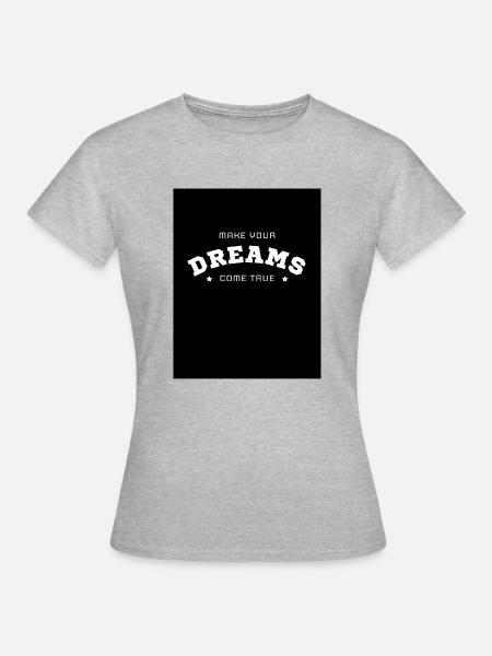 Dream - Frauen T-Shirt - Grau meliert