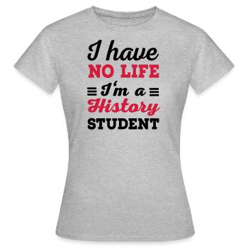 history - Women's T-Shirt - heather grey - Front - AI Model Female 172 dark (172cm)