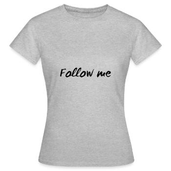 Follow me - folgen - Statement - Clique - Women's T-Shirt - heather grey - Front - AI Model Female 172 dark (172cm)