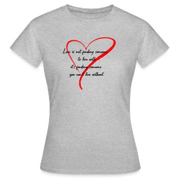 Heart & Quote - Frauen T-Shirt - Grau meliert - Vorne - AI Model Female 172 dark (172cm)