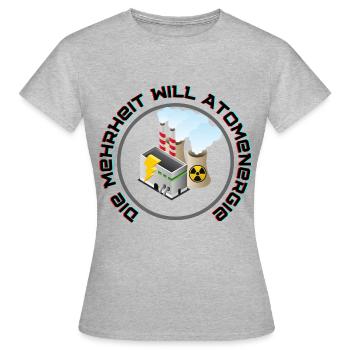 Die Mehrheit will Atomenergie - Frauen T-Shirt - Grau meliert - Vorne - AI Model Female 172 dark (172cm)
