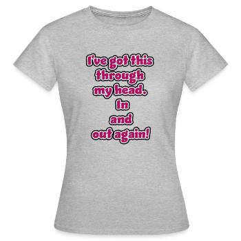 witziges Nicht-Nachdenken-Design / lustige Sprüche - Frauen T-Shirt - Grau meliert - Vorne - AI Model Female 172 dark (172cm)