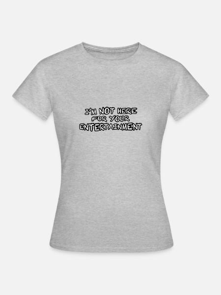 Ihre Unterhaltung - Frauen T-Shirt - Grau meliert