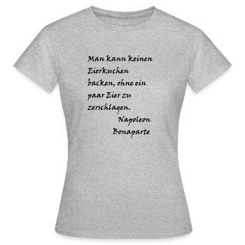 Napoleon Bonaparte - Eierkuchen - Frauen T-Shirt - Grau meliert - Vorne - AI Model Female 172 dark (172cm)