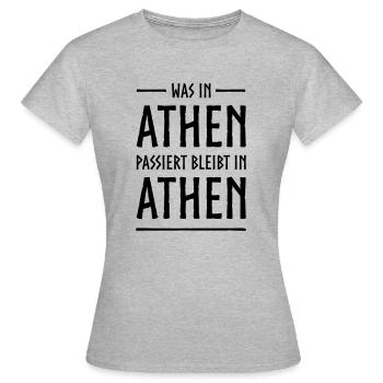 Was in Athen passiert bleibt in Athen - Frauen T-Shirt - Grau meliert - Vorne - AI Model Female 172 dark (172cm)