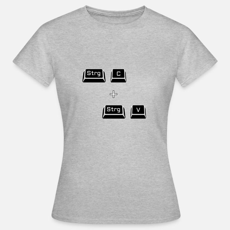 Ctrl c Ctrl v Clavier Ordinateur Copier Cadeau - T-shirt Femme - gris chiné