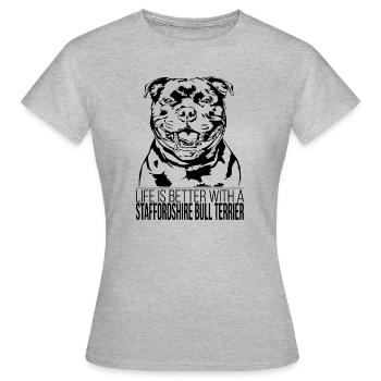 STAFFORDSHIRE BULL TERRIER life is better Wilsigns - T-shirt Femme - gris chiné - Devant - AI Model Female 172 dark (172cm)