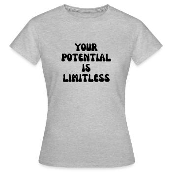 Votre potentiel est illimité - T-shirt Femme - gris chiné - Devant - AI Model Female 172 dark (172cm)