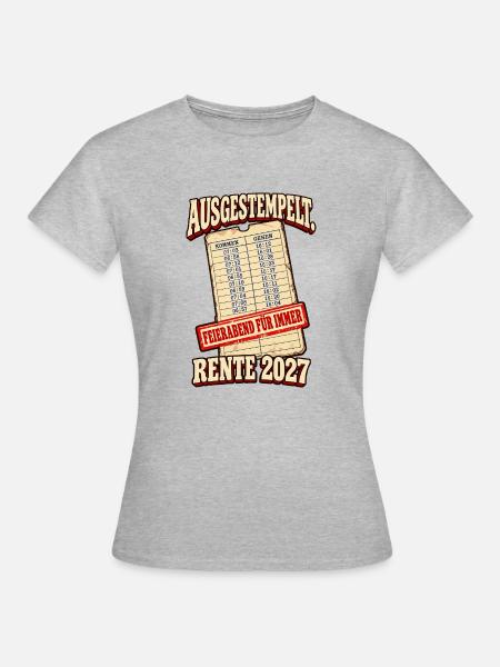 Ausgestempelt Rente 2027 - Frauen T-Shirt - Grau meliert