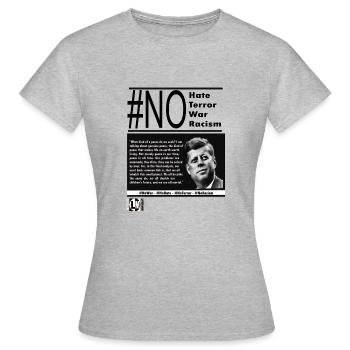 NoHate quote JFK English - Women's T-Shirt - heather grey - Front - AI Model Female 172 dark (172cm)