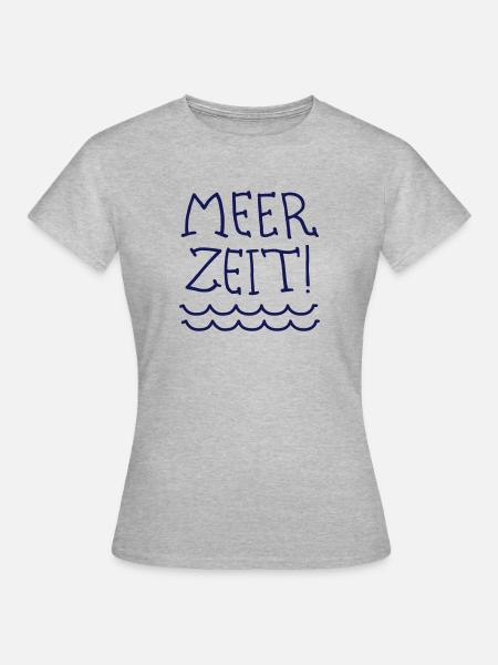 Meer Zeit Schriftzug - Frauen T-Shirt - Grau meliert