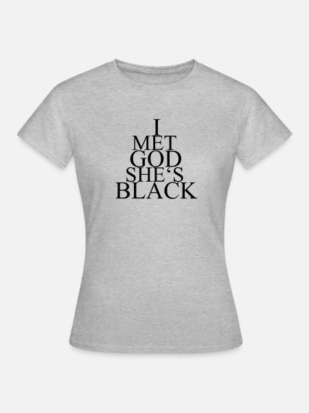 I MET GOD | MODISCHES GESCHENK! - Frauen T-Shirt - Grau meliert