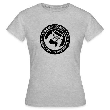 Le vôtre peut aller vite mais le mien peut aller n'importe où - T-shirt Femme - gris chiné - Devant - AI Model Female 172 dark (172cm)
