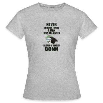 Ne jamais sous-estimer un homme Université Bonn - T-shirt Femme - gris chiné - Devant - AI Model Female 172 dark (172cm)