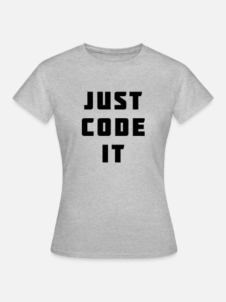 Il suffit de le coder - T-shirt Femme - gris chiné