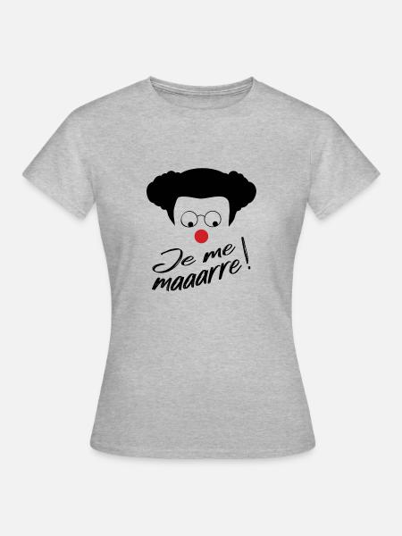 Coluche - Je me marre ! Citation Humour comique - T-shirt Femme - gris chiné