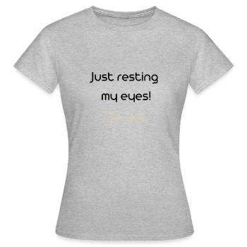 Juste reposer mes yeux - T-shirt Femme - gris chiné - Devant - AI Model Female 172 dark (172cm)