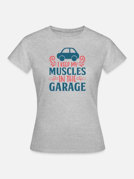 Muscles in the garage - Frauen T-Shirt - Grau meliert