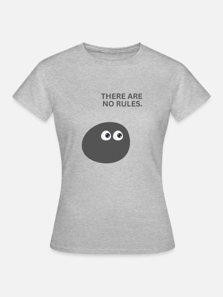 THERE ARE NO RULES - Frauen T-Shirt - Grau meliert