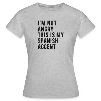 Ich Bin Nicht Böse, Mein Spanischer Akzent - Frauen T-Shirt - Grau meliert - Vorne - AI Model Female 172 dark (172cm)