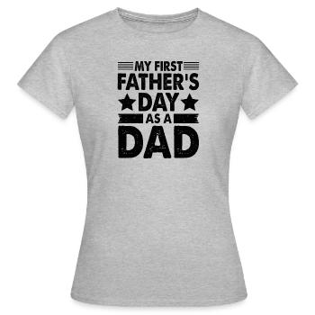 Erster Vatertag - Frauen T-Shirt - Grau meliert - Vorne - AI Model Female 172 dark (172cm)