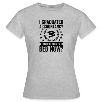J’ai terminé la comptabilité - T-shirt Femme - gris chiné - Devant - AI Model Female 172 dark (172cm)