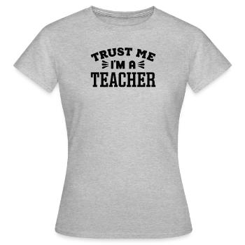 Teaching profession - Women's T-Shirt - heather grey - Front - AI Model Female 172 dark (172cm)