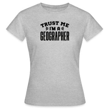Géographe Géographe Géographie Équipe de géographes - T-shirt Femme - gris chiné - Devant - AI Model Female 172 dark (172cm)