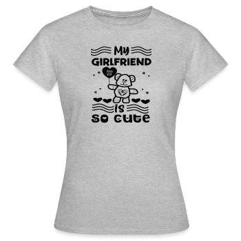 I love my girlfriend - Women's T-Shirt - heather grey - Front - AI Model Female 172 dark (172cm)
