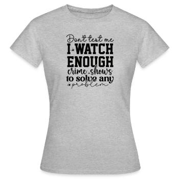 True Crime Crime Series Crime Detective - Women's T-Shirt - heather grey - Front - AI Model Female 172 dark (172cm)